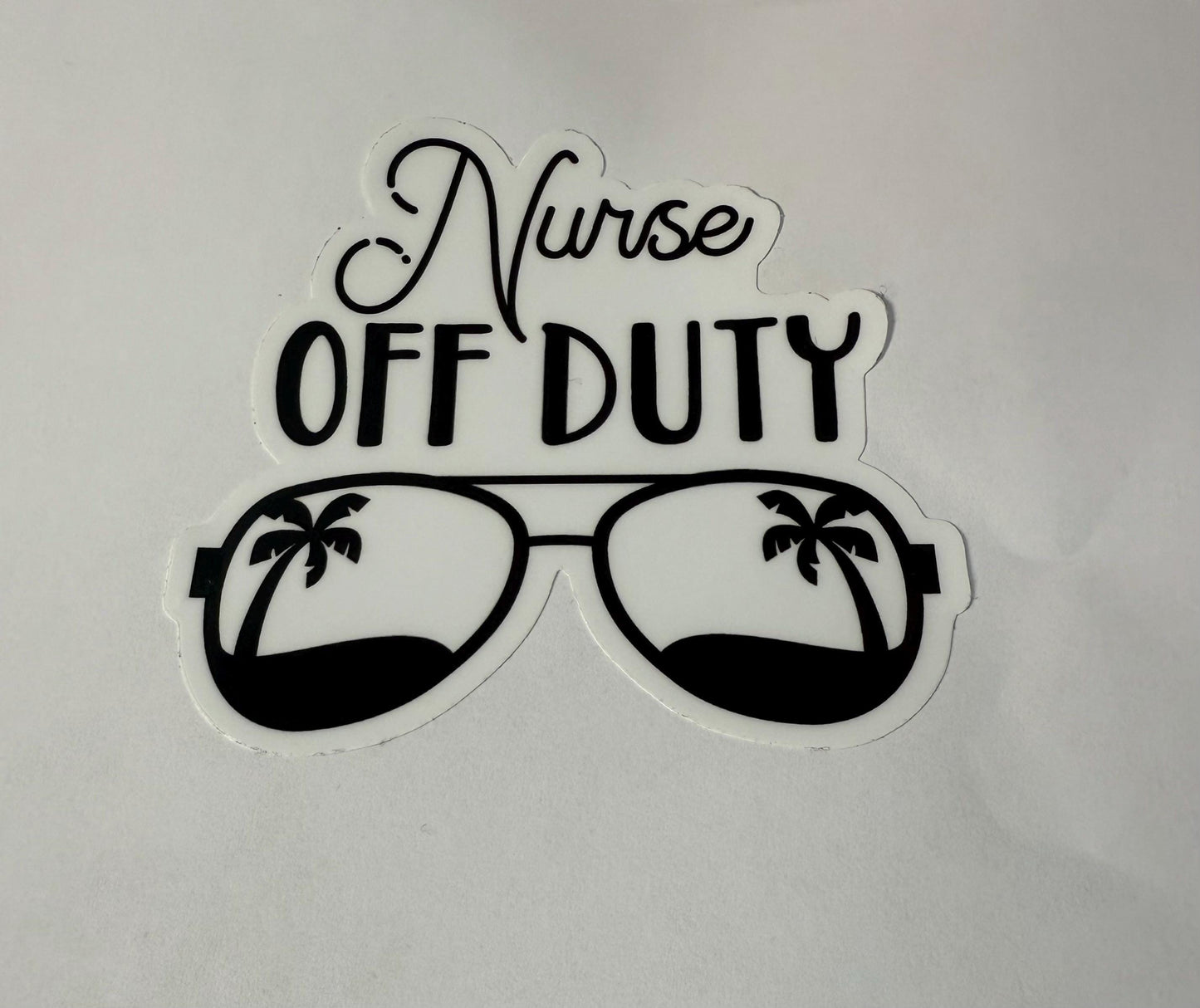 Sticker - Nurse Off Duty, Nurse, Nursing