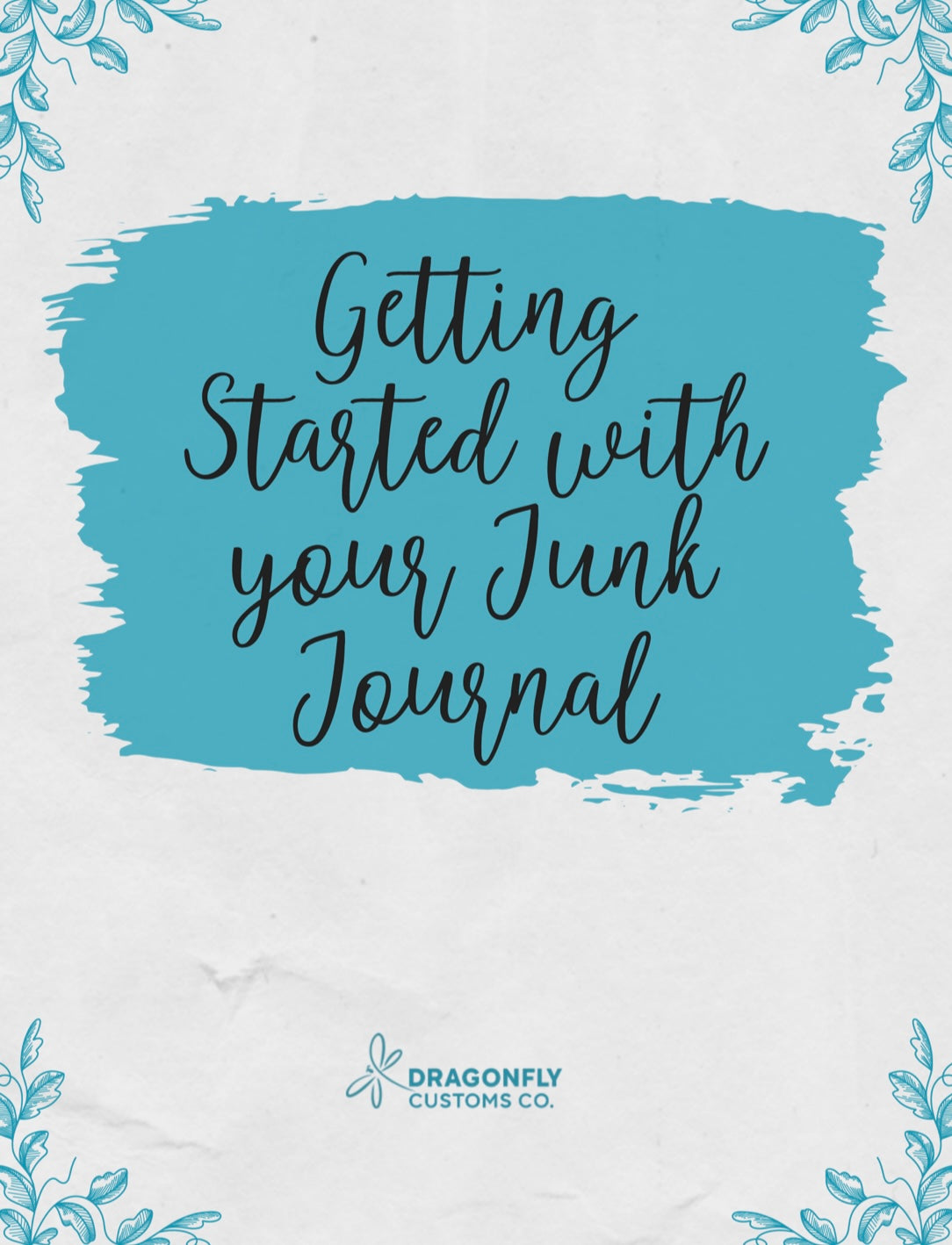 Getting Started with your Junk Journal - FREE Download