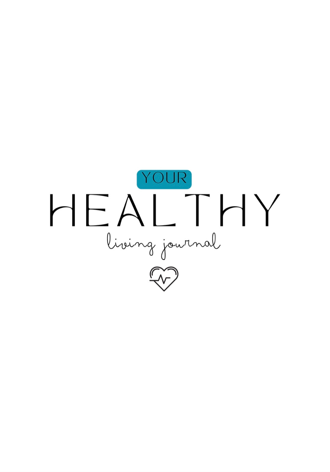 Your Healthy Living Journal Download