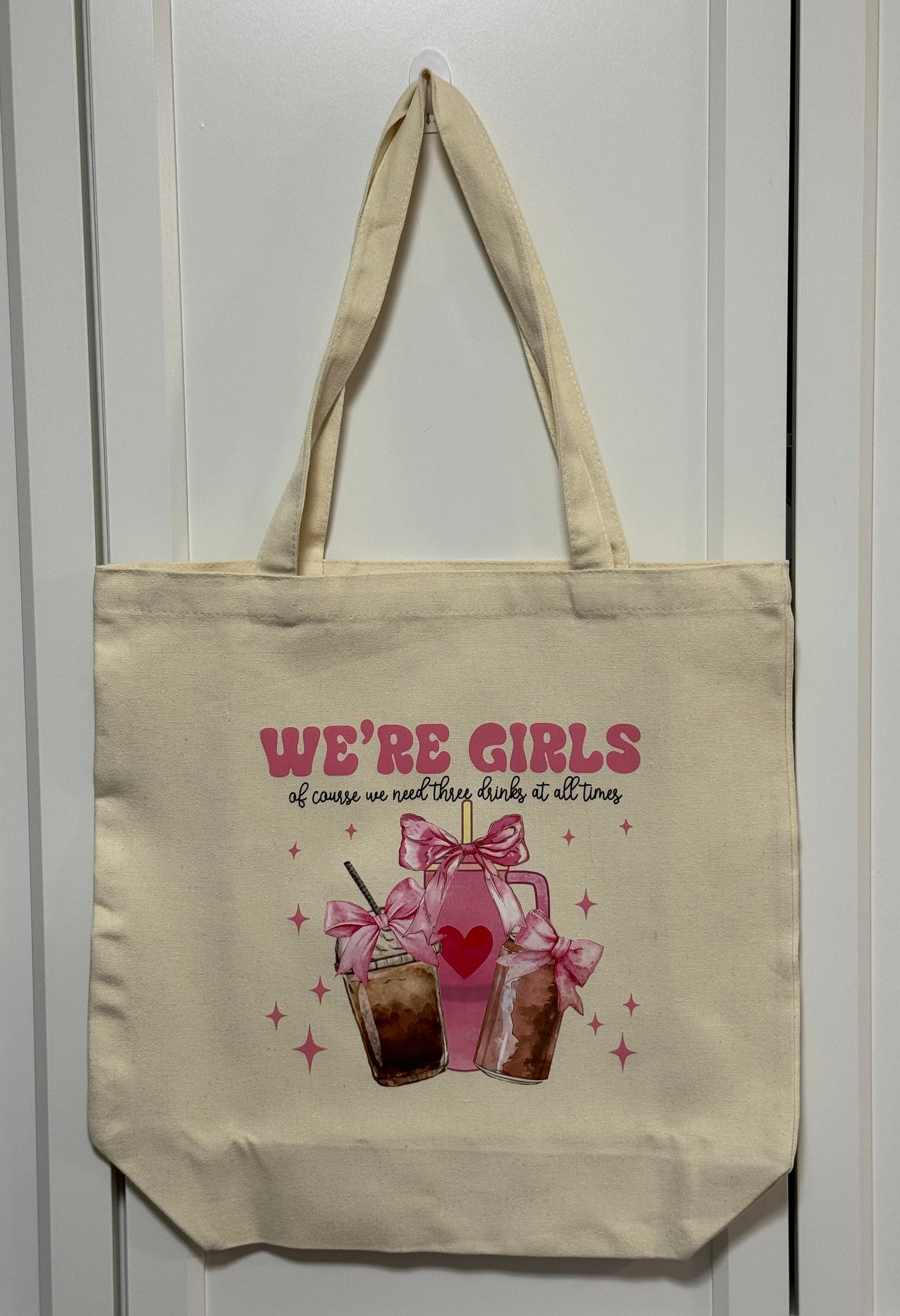 Deluxe Tote Bag - We’re Girls…