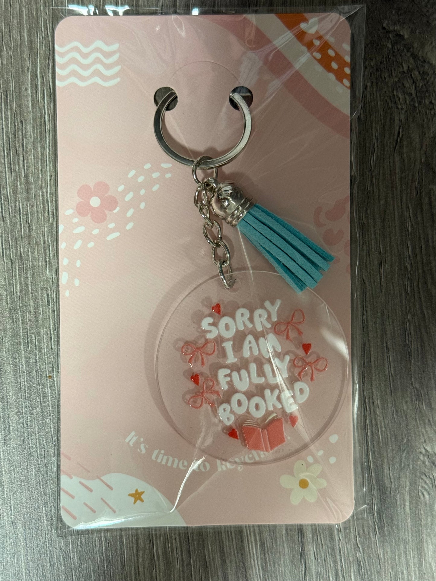 Key Chain - Sorry, I am Fully Booked 2