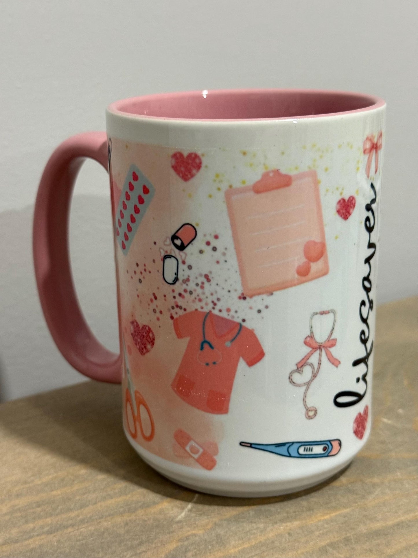 15oz Ceramic Mug - Lifesaver - Nurse -  Made to Order!