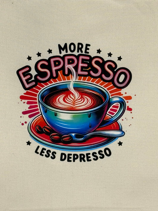 Tote Bag - More Espresso Less Depresso