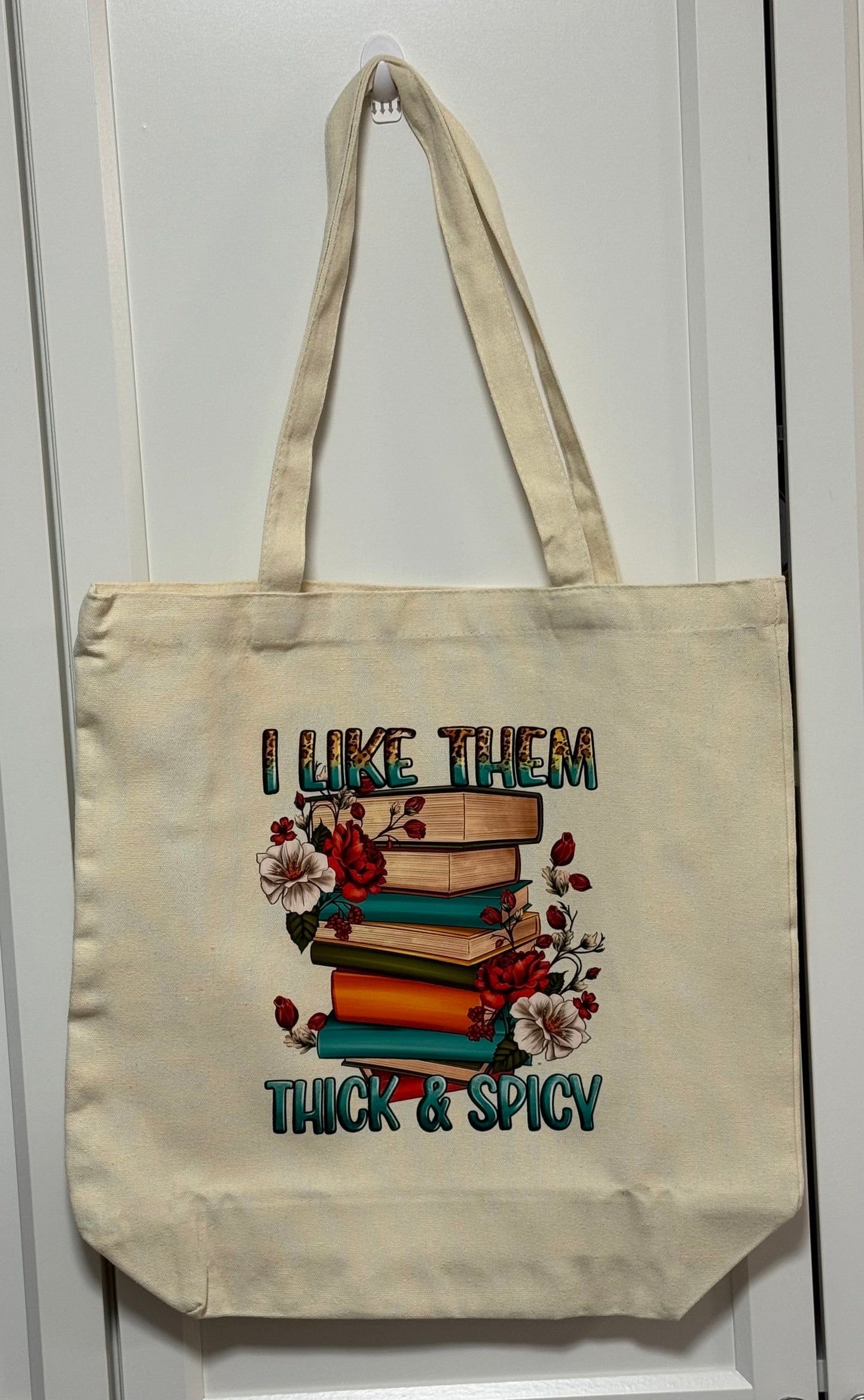 Deluxe Tote Bag - I Like Them Thick & Spicy