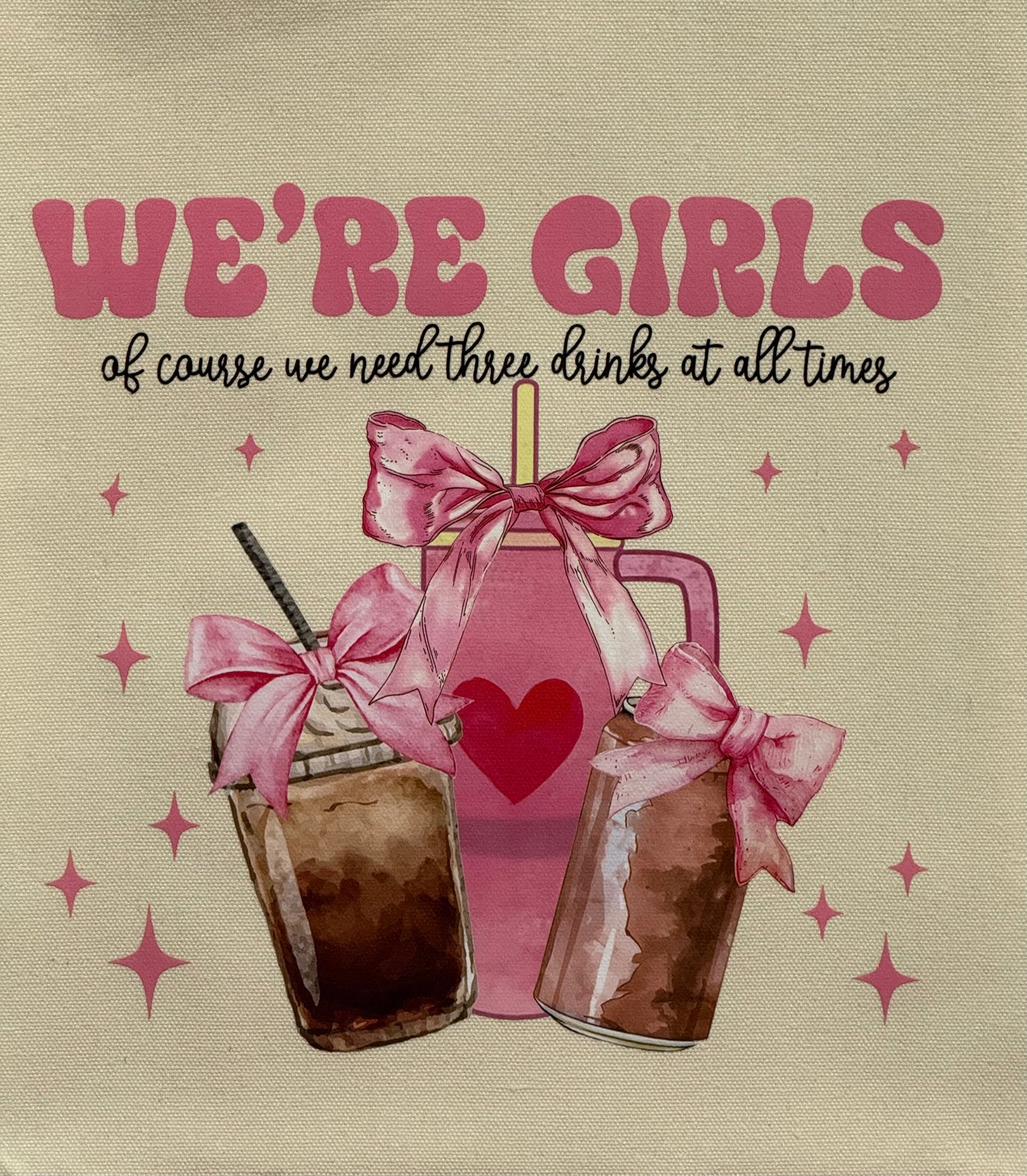 Deluxe Tote Bag - We’re Girls…