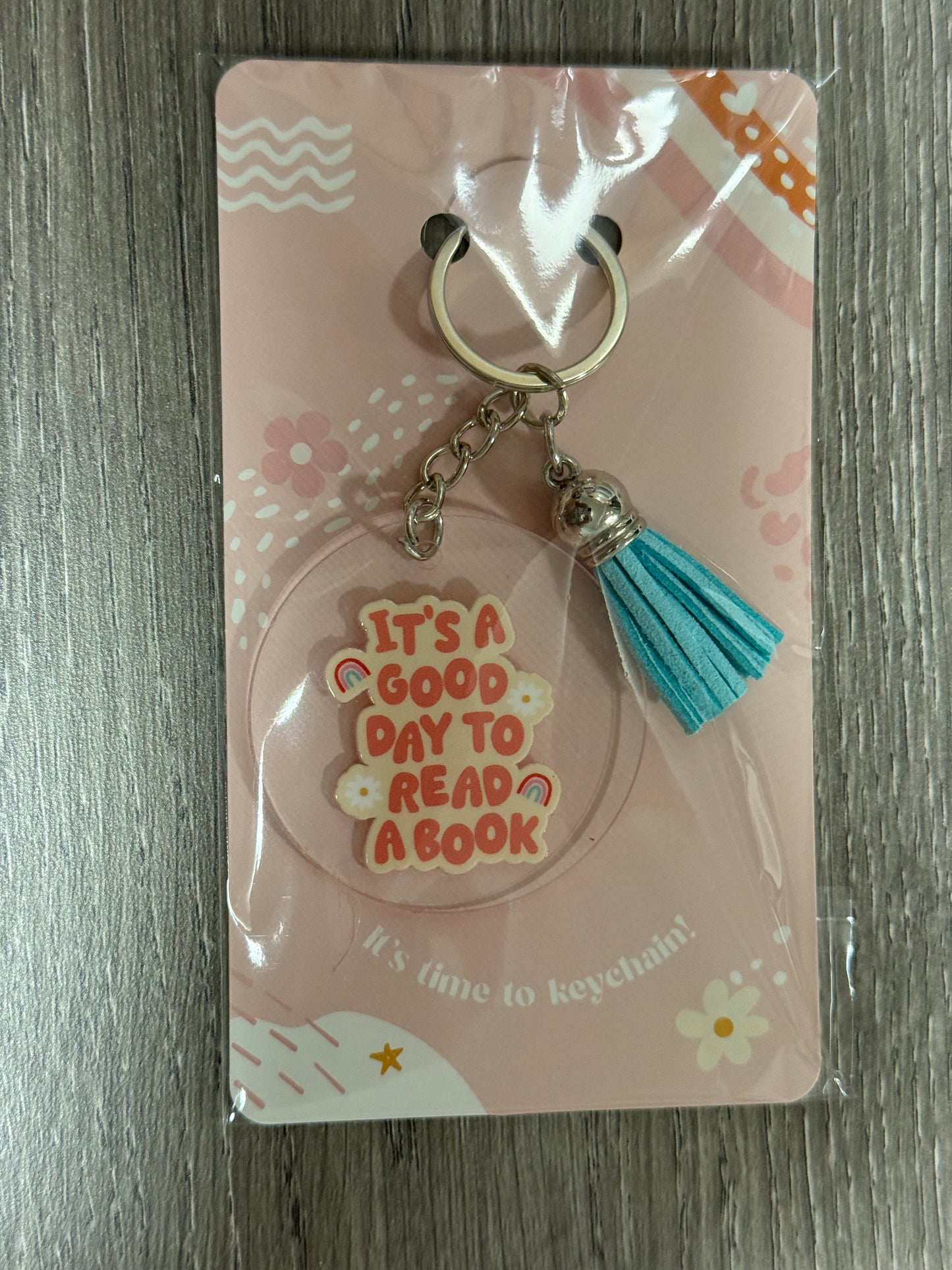 Key Chain - It’s a Good Day…