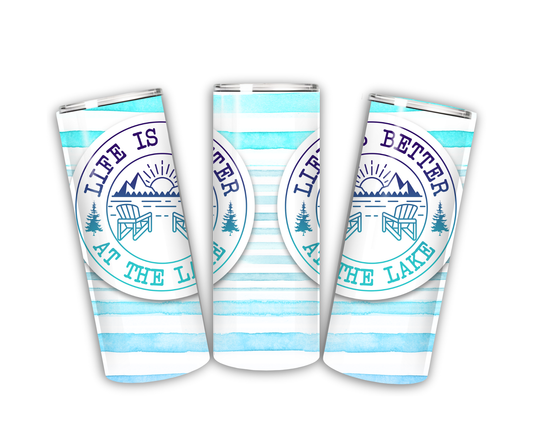 20oz Skinny Stainless Steel Tumbler - Life is Better at the Lake - Made to Order!