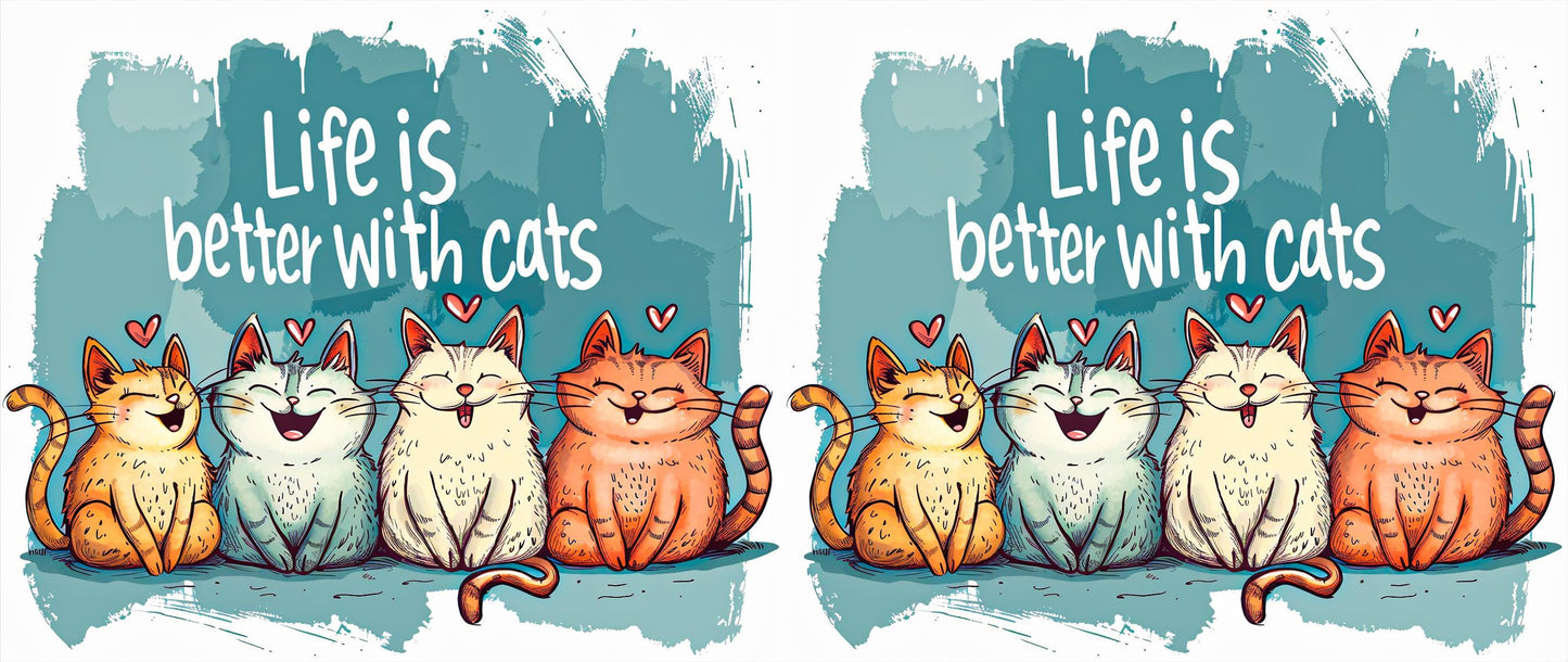 15oz Ceramic Mug - Life is Better with Cats - Made to Order!