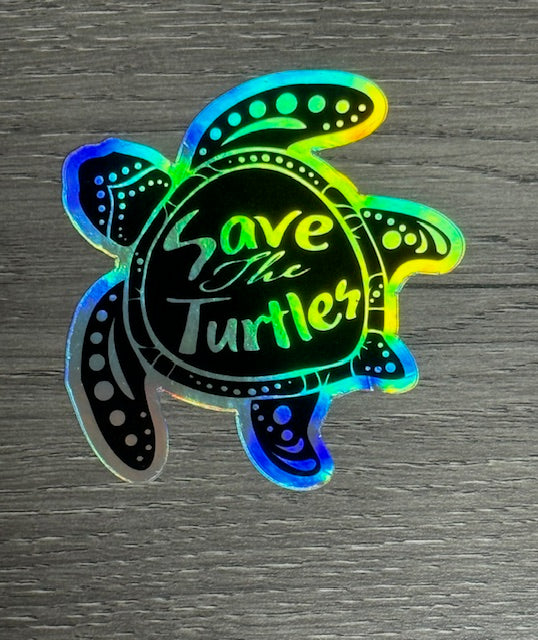 Sticker - Foil Save the Turtles