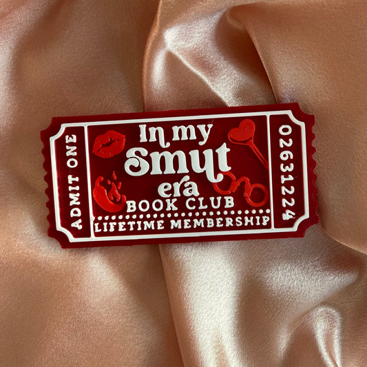 In My Smut Era Ticket